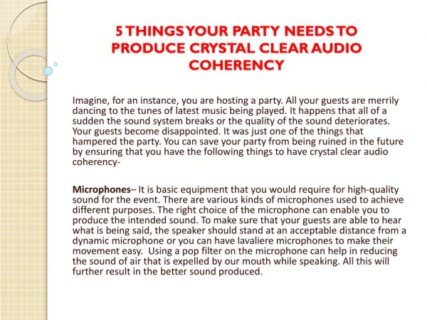 5 THINGS YOUR PARTY NEEDS TO PRODUCE CRYSTAL CLEAR AUDIO COHERENCY