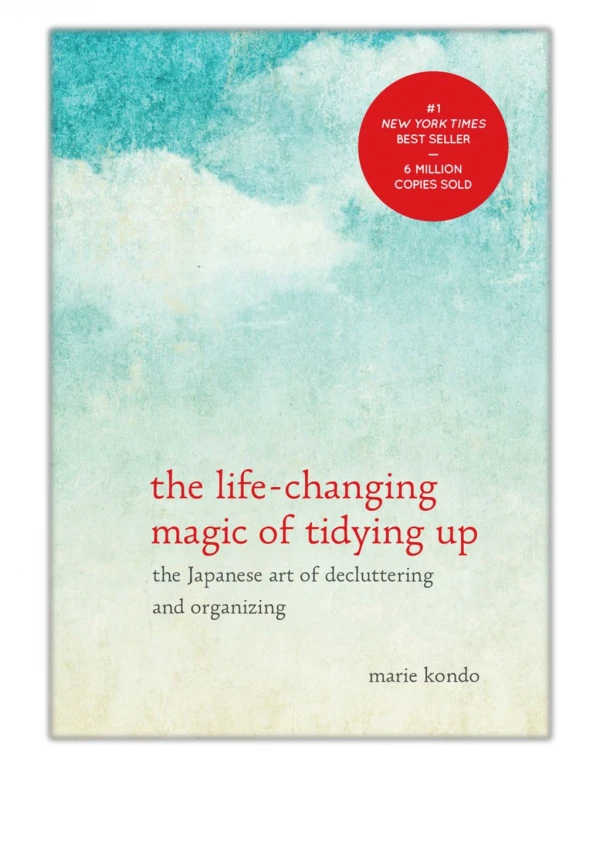 [PDF] Free Download The Life-Changing Magic of Tidying Up By Marie Kondo