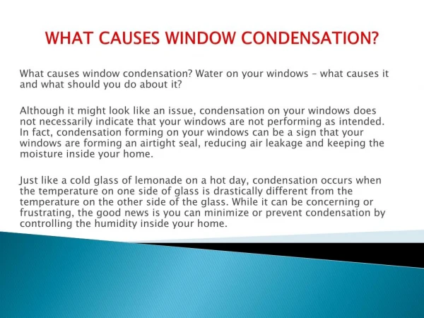WHAT CAUSES WINDOW CONDENSATION?
