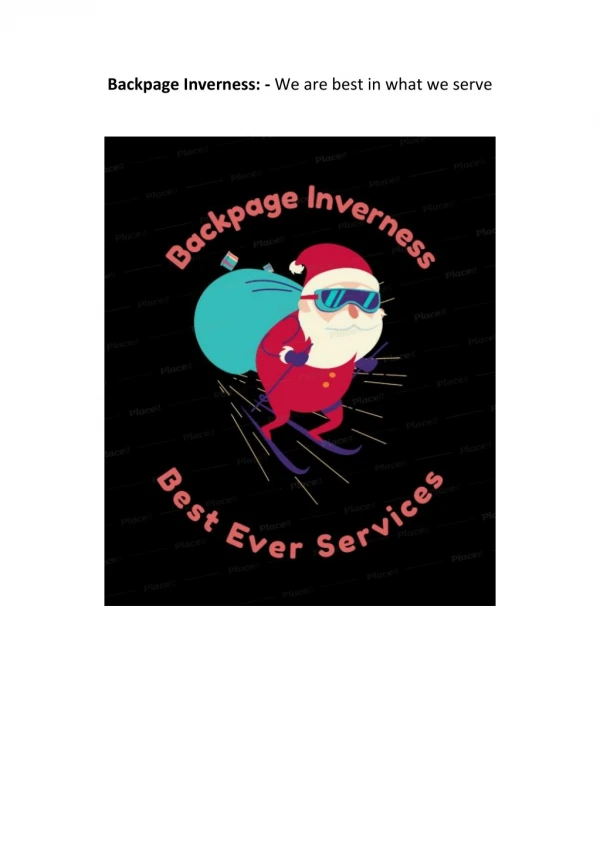 Backpage Inverness: - We are best in what we serve