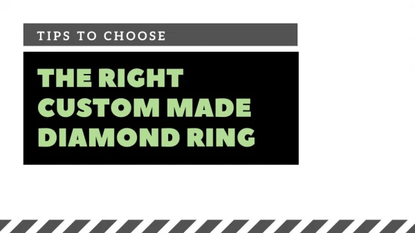 All You Need To Know About Buying Custom Made Diamond Ring