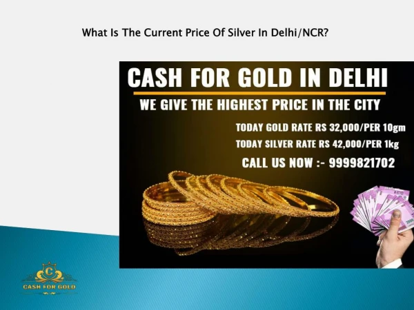 What Is The Current Price Of Silver In Delhi NCR