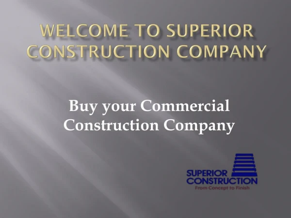 Buy your Commercial Construction Company