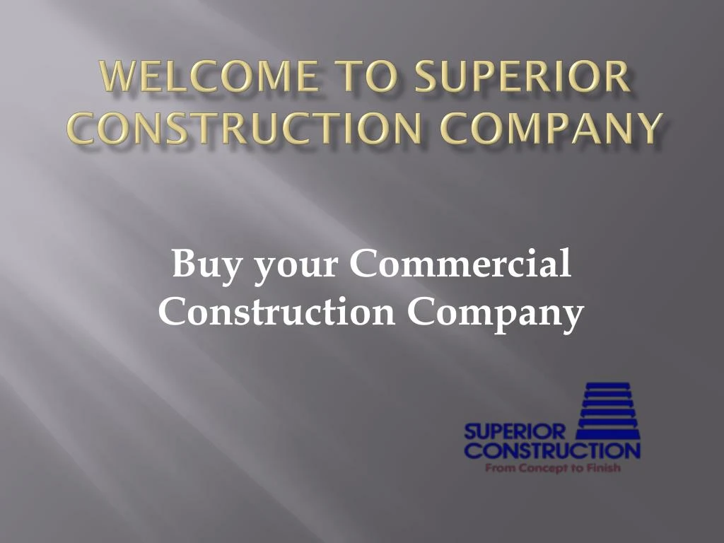 welcome to superior construction company