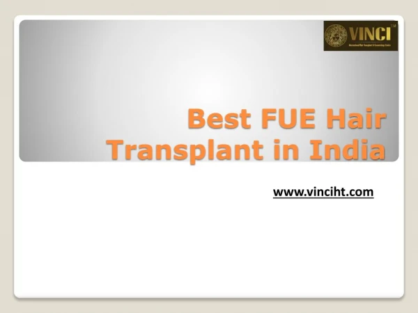 Best FUE Hair Transplant in India