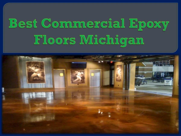 Best Commercial Epoxy Floors Michigan