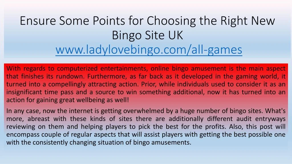 ensure some points for choosing the right new bingo site uk www ladylovebingo com all games