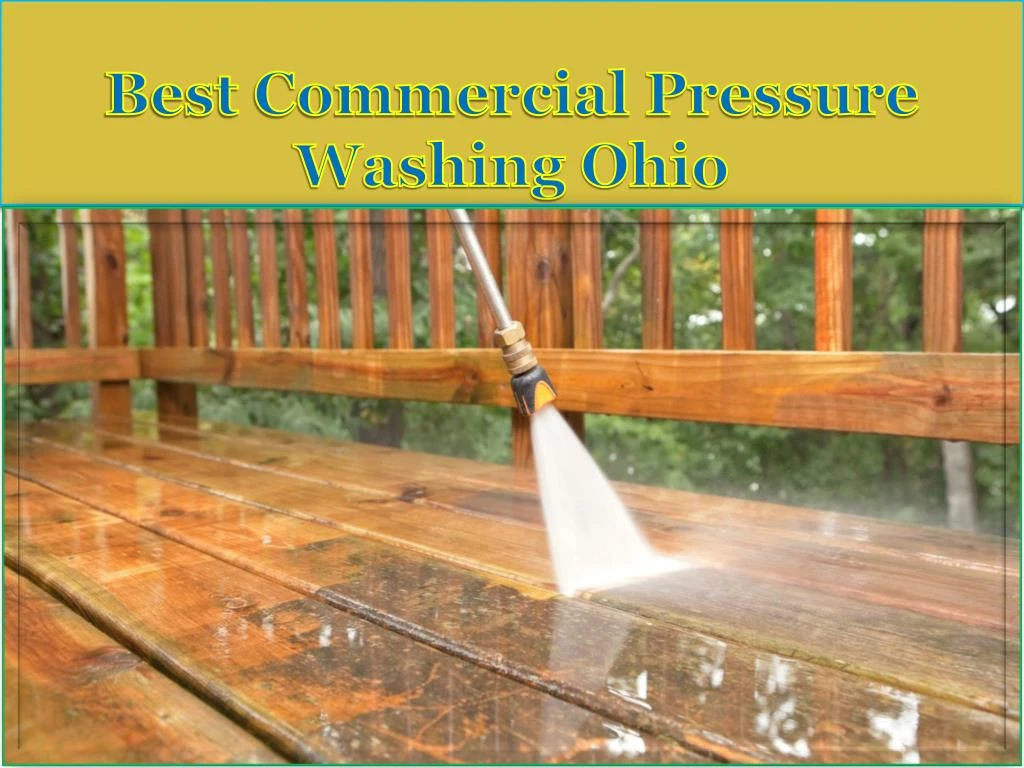 best commercial pressure washing ohio
