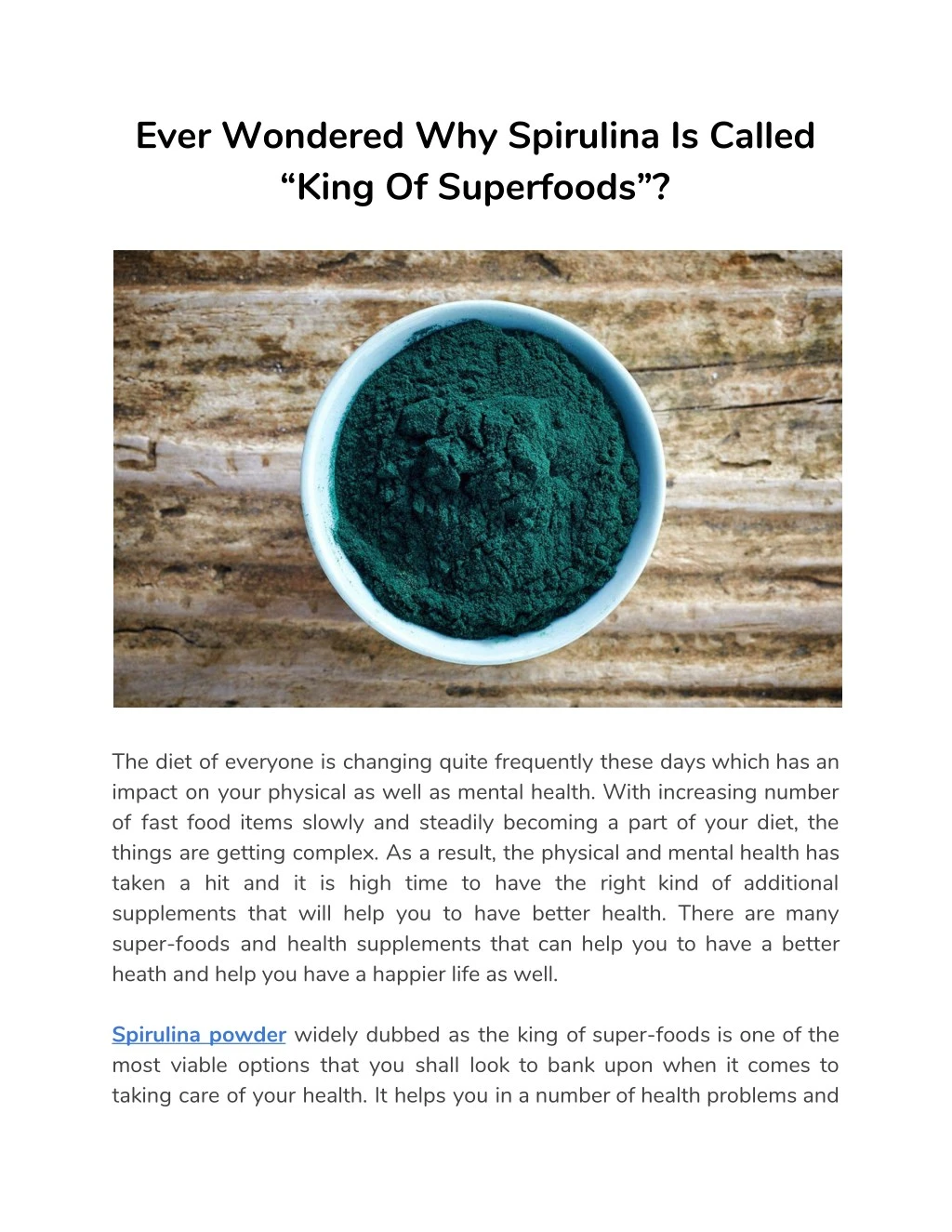 ever wondered why spirulina is called king