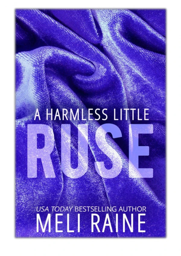 [PDF] Free Download A Harmless Little Ruse By Meli Raine