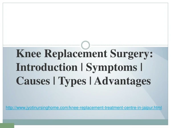 Best Knee Replacement Specialist in Jaipur|Jyoti Nursing Home