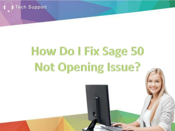 How to fix sage accounting 50 not opening issue?