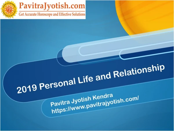 2019 Personal Life and Relationship