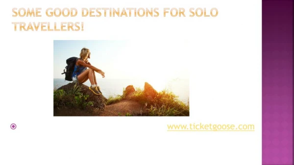 Some Good Destinations for solo travellers
