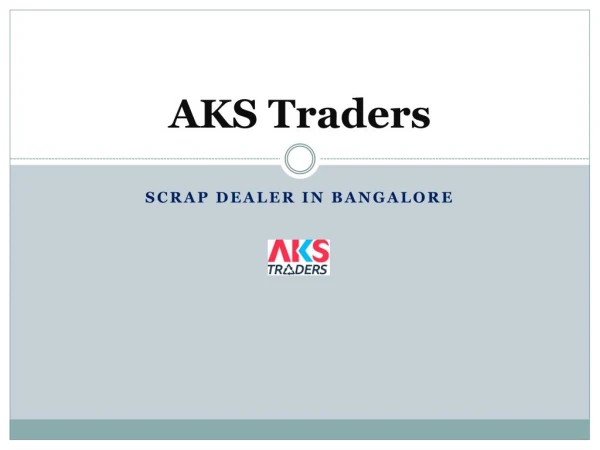 Scrap Buyers in Bangalore | Scrap Buyers | AKS Traders