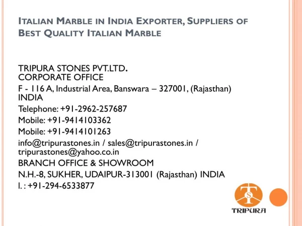 Italian Marble in India Exporter, Suppliers of Best Quality Italian Marble