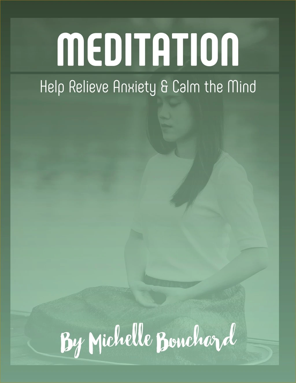 meditation help relieve anxiety calm the mind