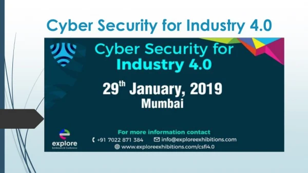Cyber Security for Industry 4.0