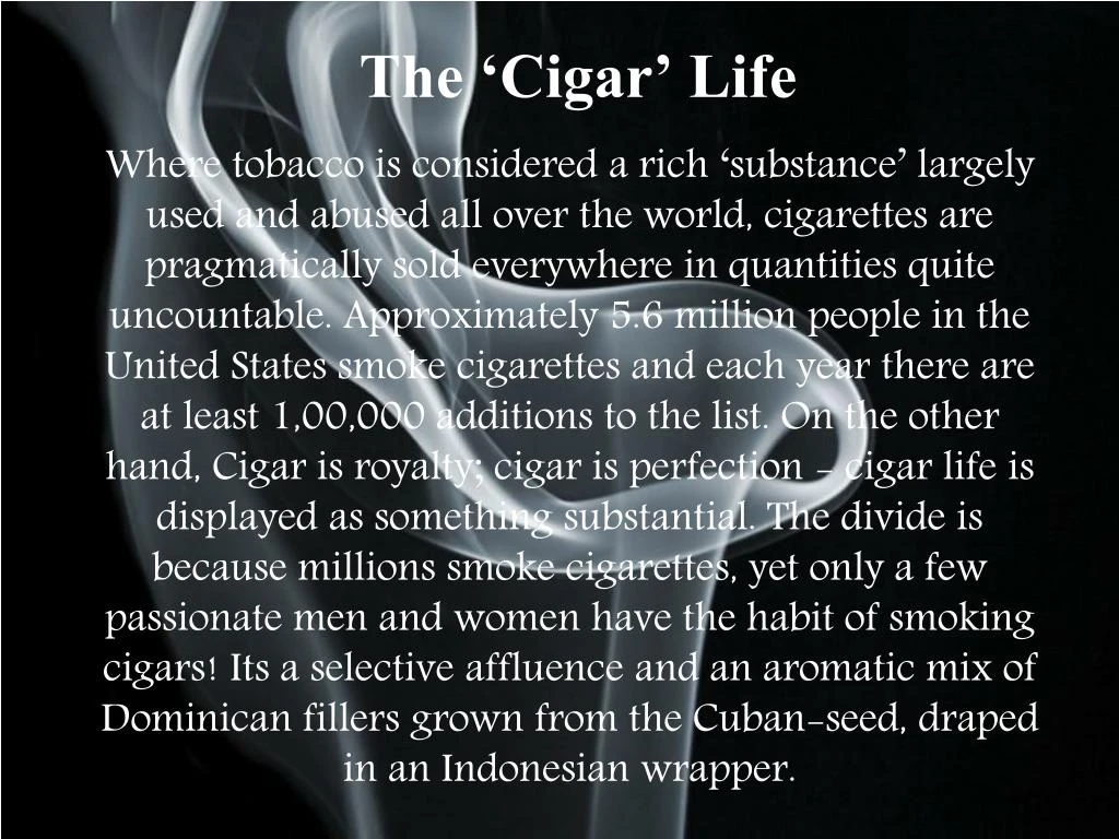 the cigar life
