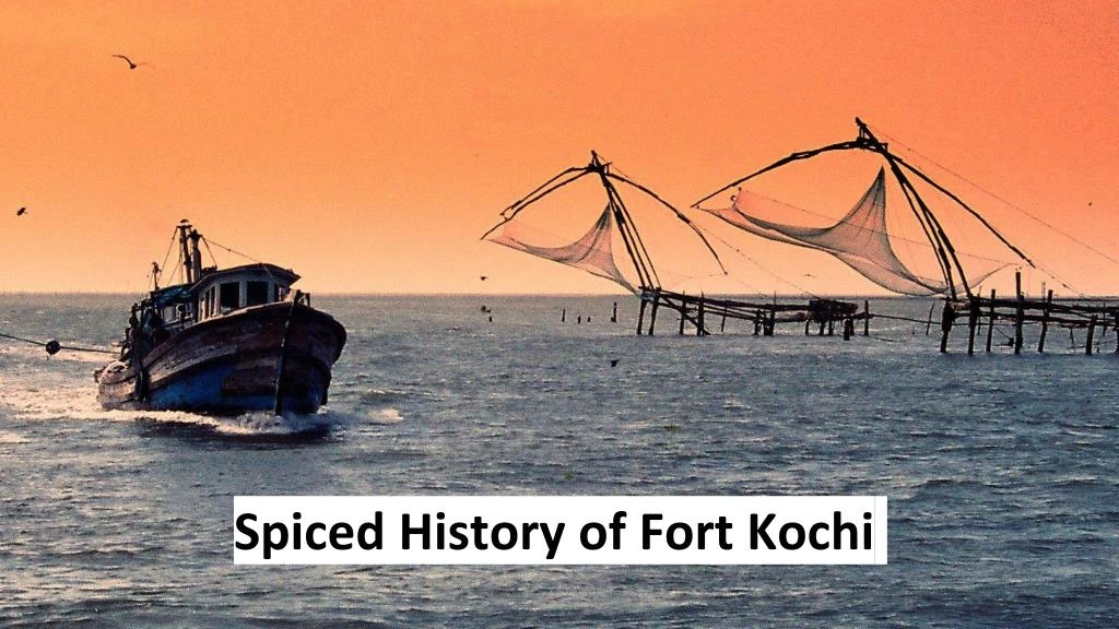 spiced history of fort kochi