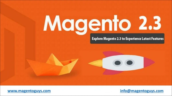 Magento 2.3 Brings in Amazing New Features to Explore