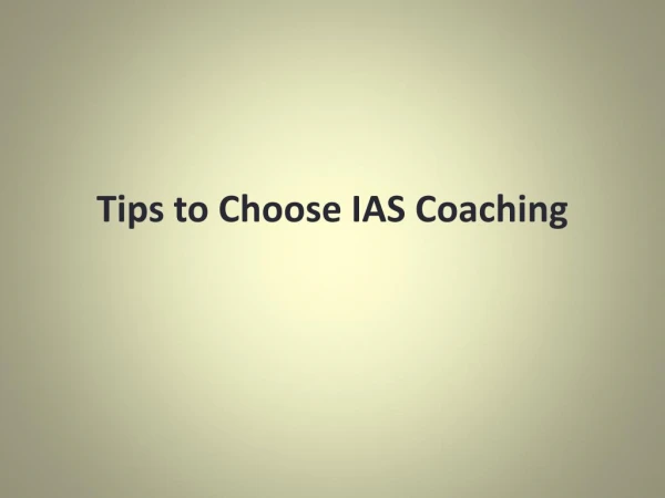 Tips to Choose IAS Coaching