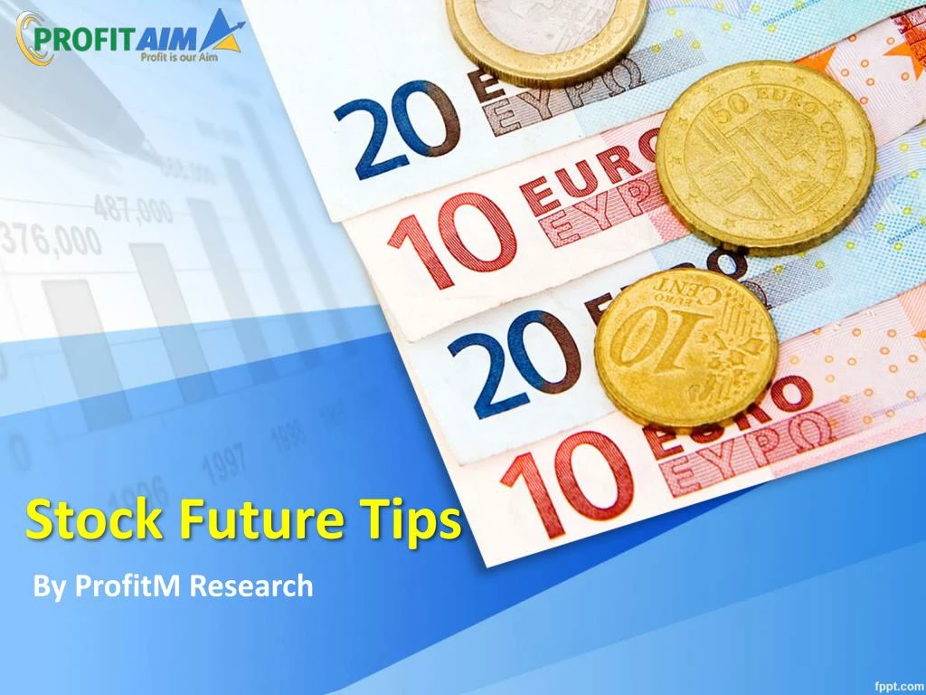 stock future tips