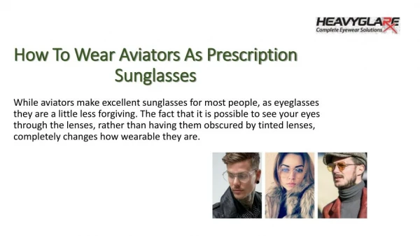 How To Wear Aviators As Prescription Sunglasses
