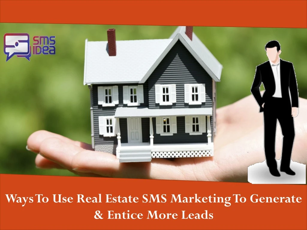 ways to use real estate sms marketing to generate
