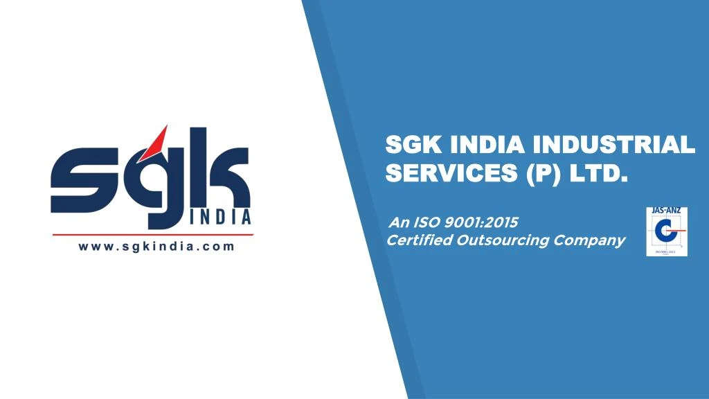 sgk india industrial services p ltd an iso 9001 2015 certified outsourcing company