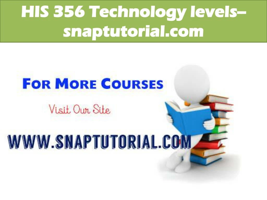 his 356 technology levels snaptutorial com