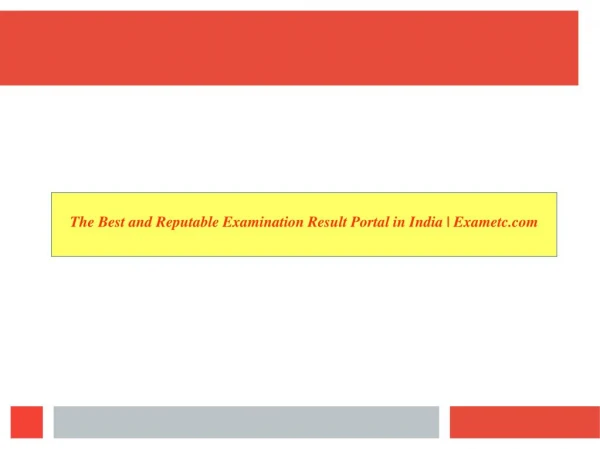 The Best and Reputable Examination Result Portal in India | Exametc.com
