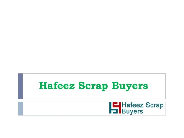 Scrap Buyers in Bahadurpura | Hafeez Scrap Buyers