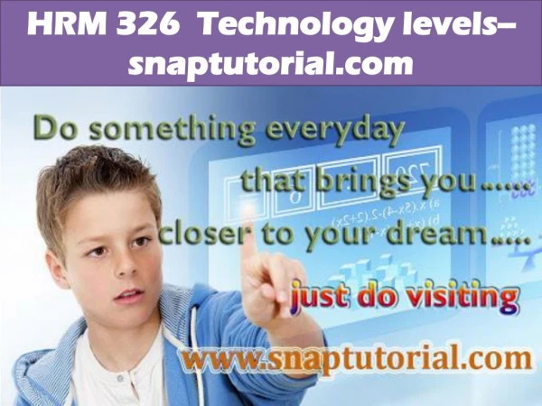 HRM 326 Technology levels--snaptutorial.com