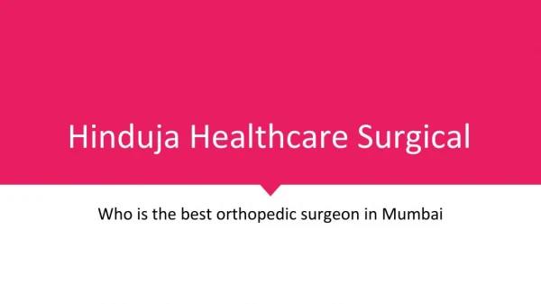 Who is the best orthopedic surgeon in Mumbai