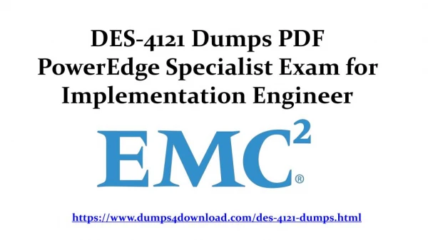 EMC DES-4121 Dumps Questions PDF | Dumps4Download
