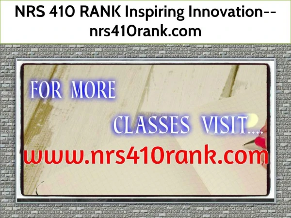 NRS 410 RANK Inspiring Innovation--nrs410rank.com