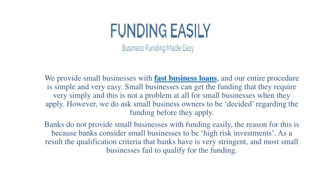 we provide small businesses with fast business
