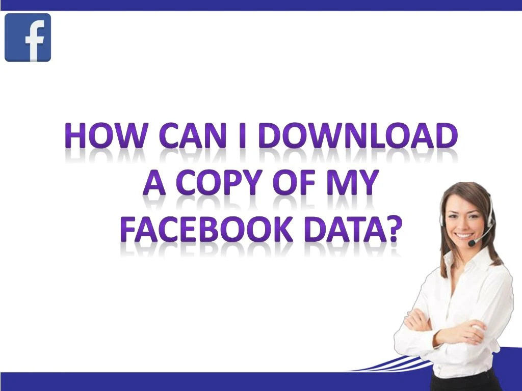 how can i download a copy of my facebook data