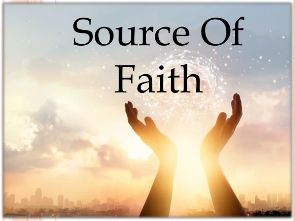 Where Does Strengths Of Faith Lie