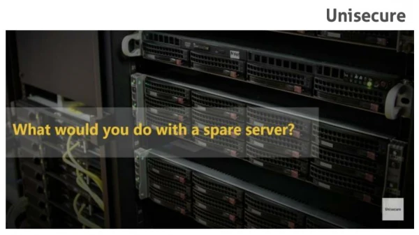 How’s the Idea of Sparing an Extra Server?
