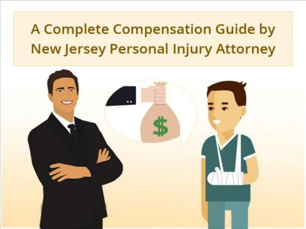 A Compensation Guide by a New Jersey Personal Injury Attorney
