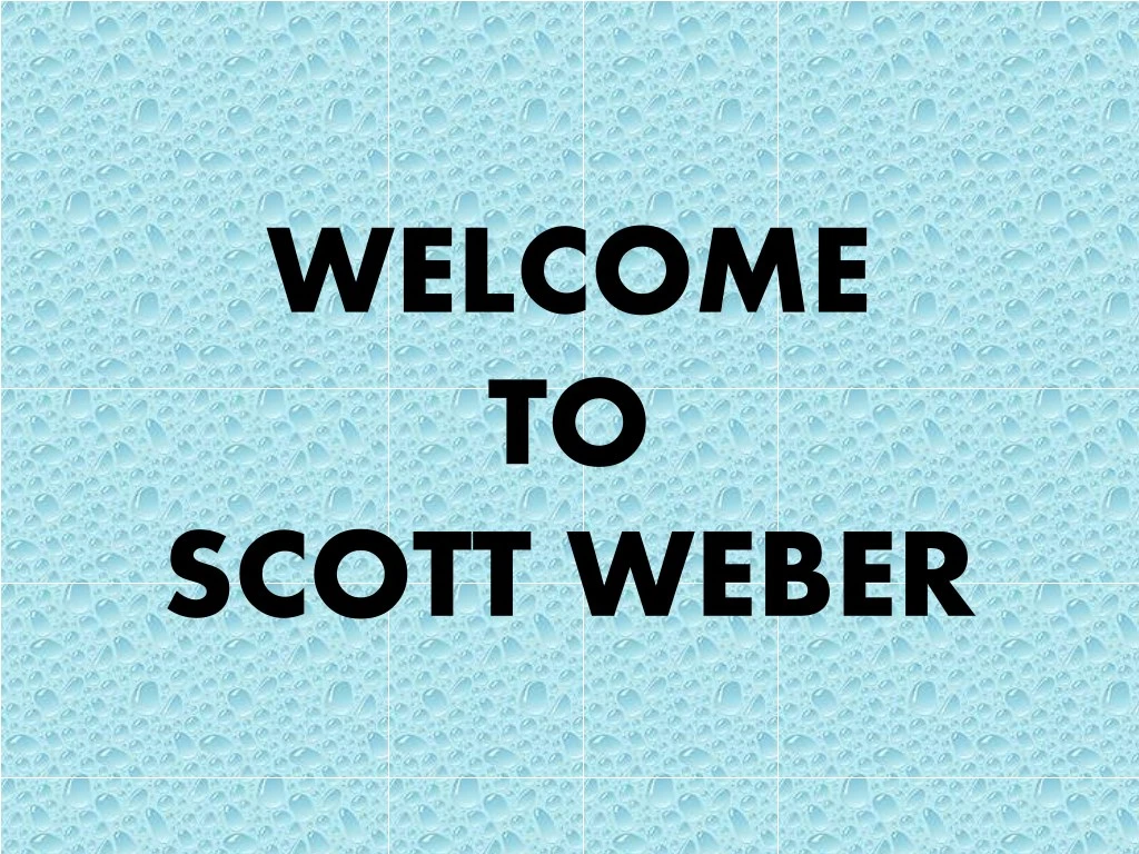 welcome to scott weber