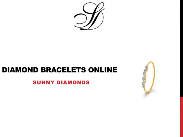 Diamonds Bracelet Online - Sunny Diamonds
