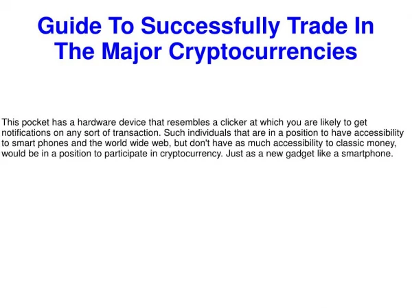 Guide To Successfully Trade In The Major Cryptocurrencies