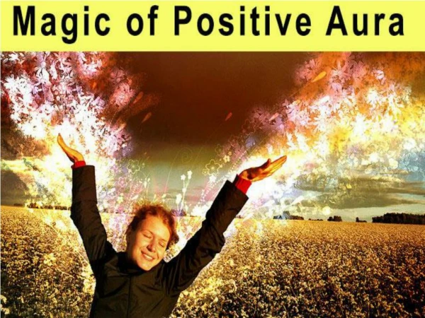 How Can A Positive Aura Make You Successful?