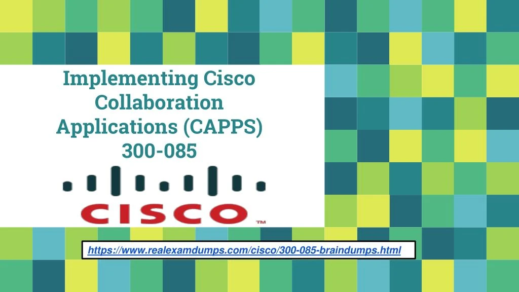 implementing cisco collaboration applications capps 300 085