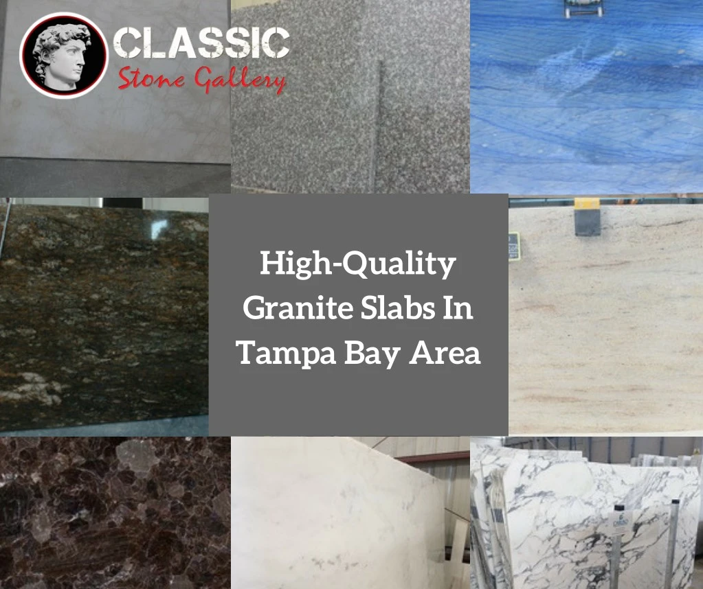 high quality granite slabs in tampa bay area
