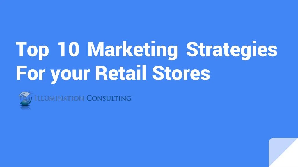 top 10 marketing strategies for your retail stores