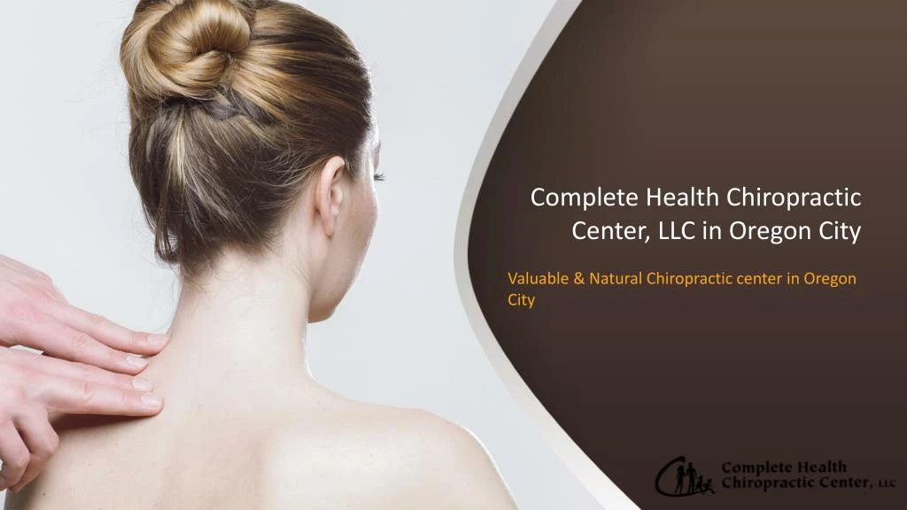 complete health chiropractic center llc in oregon